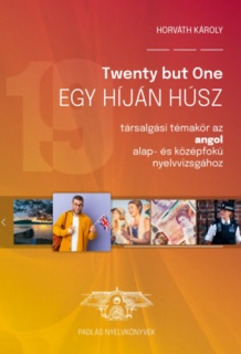 Twenty but One - Egy híján húsz