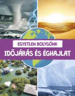 Egyetlen bolygónk - Időjárás és éghajlat