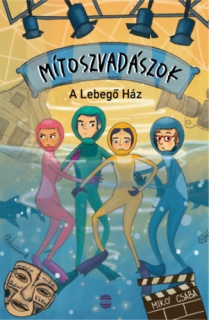 Mítoszvadászok 2. - A Lebegő Ház