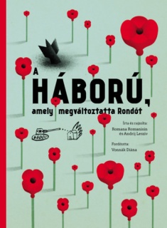 A háború, amely megváltoztatta Rondót