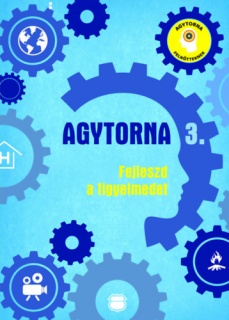 Agytorna 3. - Fejleszd a figyelmedet