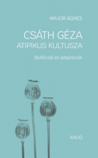 Csáth Géza atipikus kultusza