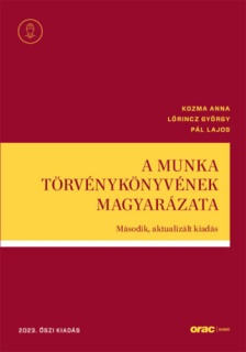 A Munka Törvénykönyvének magyarázata