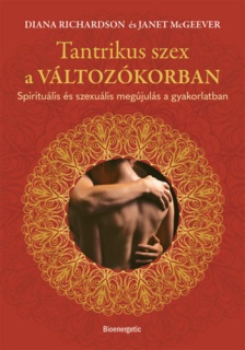 Tantrikus szex a változókorban