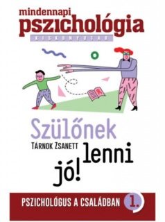 Szülőnek ​lenni jó! 