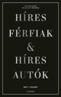 Híres férfiak & híres autók