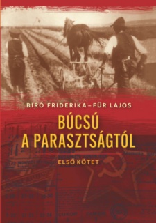 Búcsú a parasztságtól - Első kötet