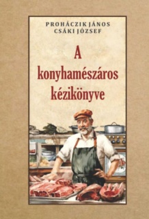 A konyhamészáros kézikönyve