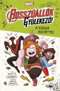 Marvel: Bosszúállók, gyülekező! 2. - A hazug helyettes