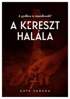 A kereszt halála - dedikált