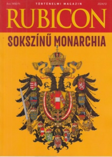 Rubicon - Sokszínű Monarchia - 2024/12.