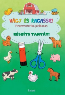 Vágj és ragassz! - Készíts tanyát!