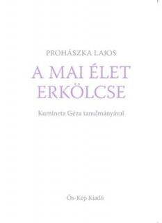 A mai élet erkölcse