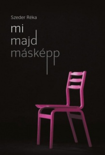 Mi majd másképp