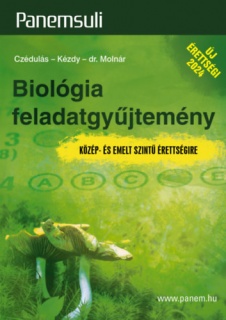 Biológia feladatgyűjtemény - Közép- és emelt szintű érettségire