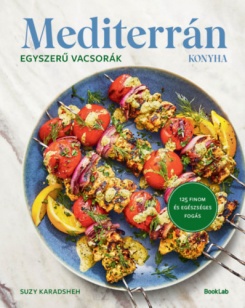 Mediterrán konyha - Egyszerű vacsorák