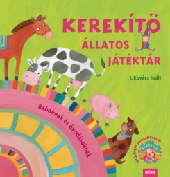 Kerekítő - Állatos Játéktár - (Átdolgozás)