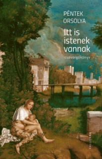 Itt is istenek vannak