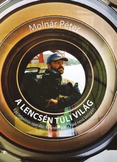 A lencsén túli világ