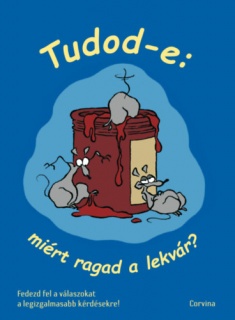Tudod-e: miért ragad a lekvár?