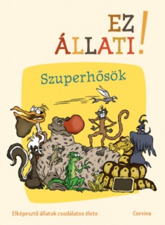 Ez állati! - Szuperhősök