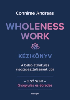 Wholeness Work - Kézikönyv 1.