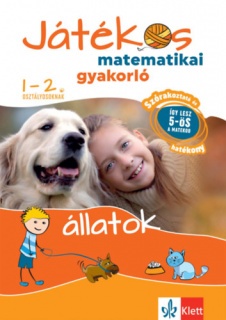 Játékos matematikai gyakorló 1-2. osztályosoknak - Állatok