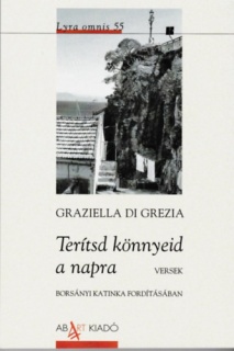 Terítsd könnyeid a napra