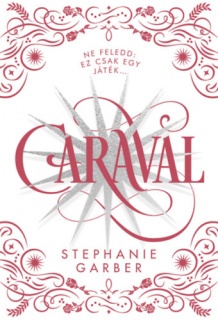 Caraval - díszkiadás