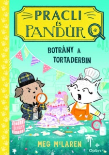Pracli és Pandúr - Botrány a tortaderbin