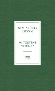 Mi történt velünk?