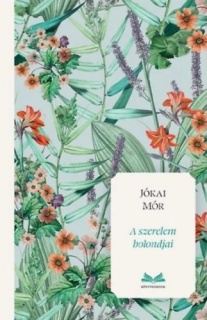 A szerelem bolondjai