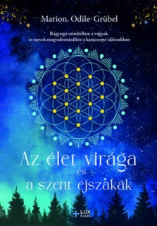 Az élet virága és a szent éjszakák