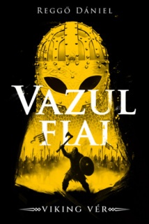 Viking vér - Vazul fiai