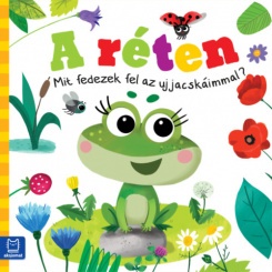 A réten - Mit fedezek fel az ujjacskáimmal?