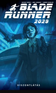 Blade Runner 2029 - Viszontlátás
