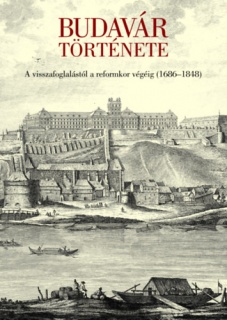 Budavár története - A visszafoglalástól a reformkor végéig (1686-1848)