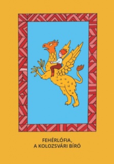 Fehérlófia, A kolozsvári bíró