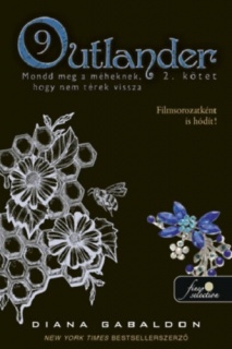 Outlander 9/2 - Mondd meg a méheknek, hogy nem térek vissza - puha kötés