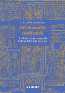 Hit formálta civilizáció