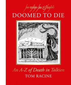 Doomed to Die: An A-Z of Death in Tolkien