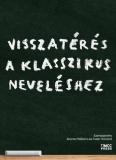 Visszatérés a klasszikus neveléshez
