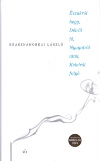 Északról hegy, Délről tó, Nyugatról utak, Keletről folyó