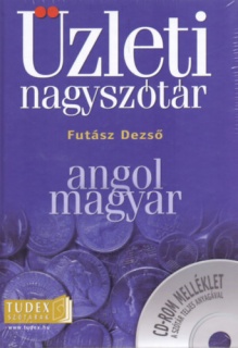 Angol-magyar üzleti nagyszótár