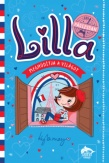 Lilla meghódítja a világot – Üdv Párizsban!