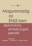 Magyarország az ENSZ-ben: diplomácia, emberi jogok, jelenlét