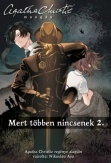 Mert többen nincsenek 2. - Agatha Christie mangák 2.