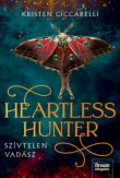 Heartless Hunter - Szívtelen vadász - Dedikált