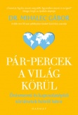 Pár-percek a világ körül