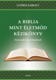 A Biblia mint életmód